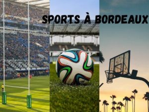 Foot, Basket, rugby : à quel match de sport assister à Bordeaux ?